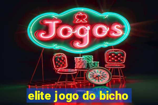 elite jogo do bicho